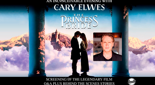 The Princess Bride: An Inconceivable Evening with Cary Elwes